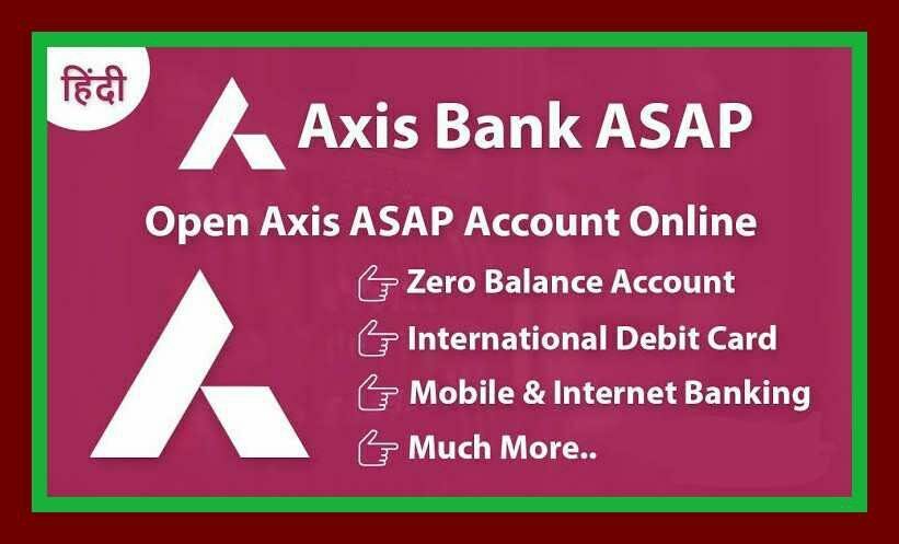 axis-bank-asap-account-opening-online-in-hindi7050253826653367541-9726067-5773185